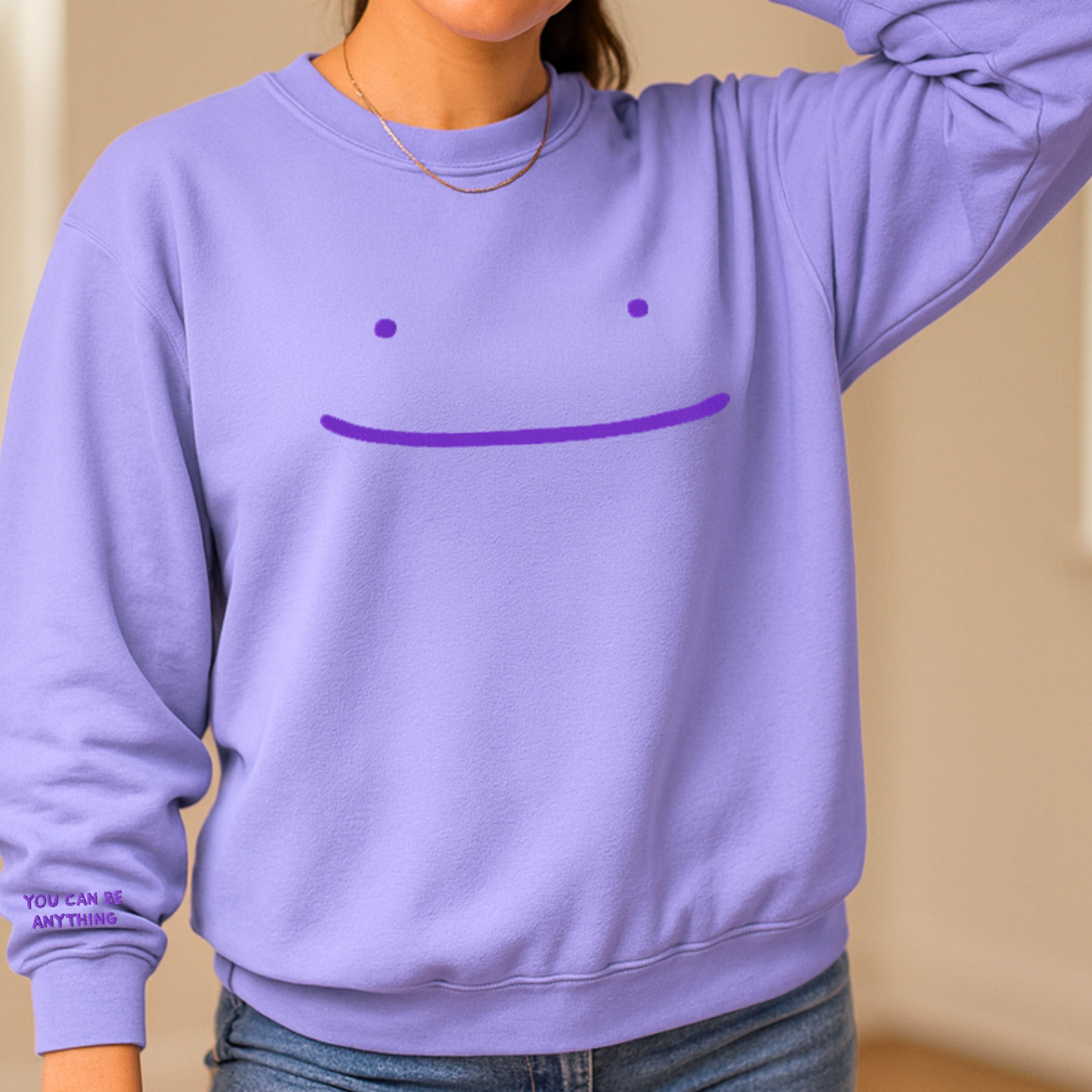 You Can be Anything Embroidered Sweatshirt