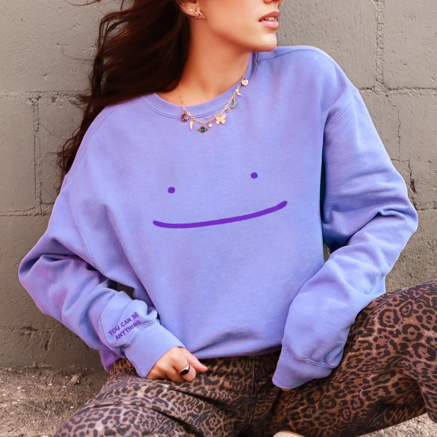 You Can be Anything Embroidered Sweatshirt